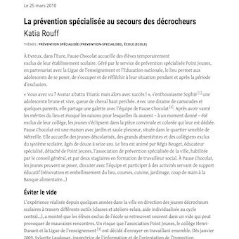 La prévention spécialisée au secours des décrocheurs
revue lien social n°966 du 25/03/2010